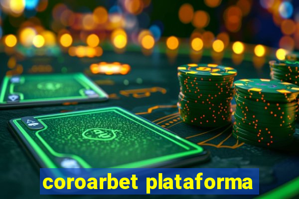 coroarbet plataforma